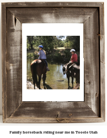 family horseback riding near me in Tooele, Utah